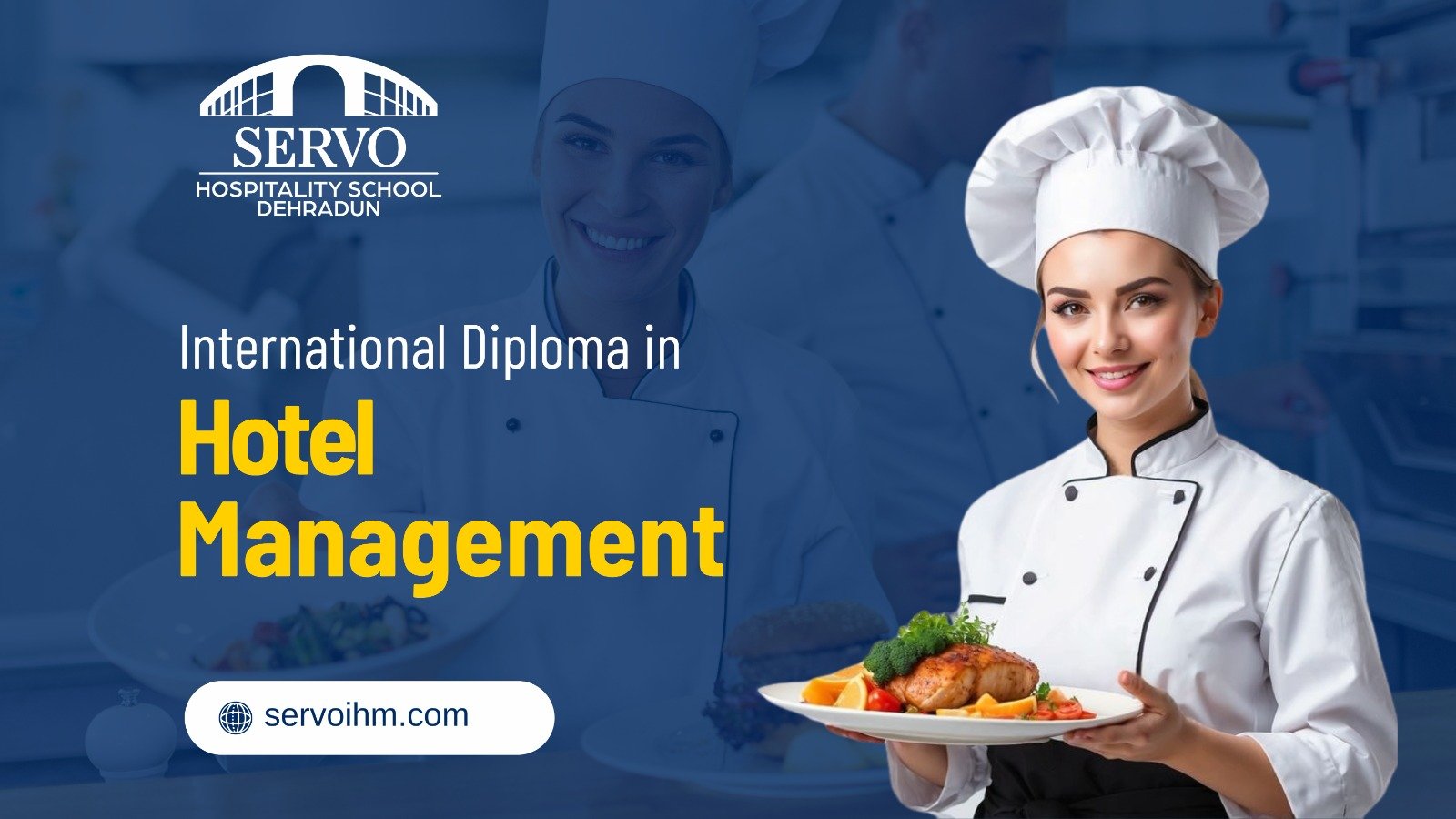 International Diploma in Hotel Management : SERVO IHM