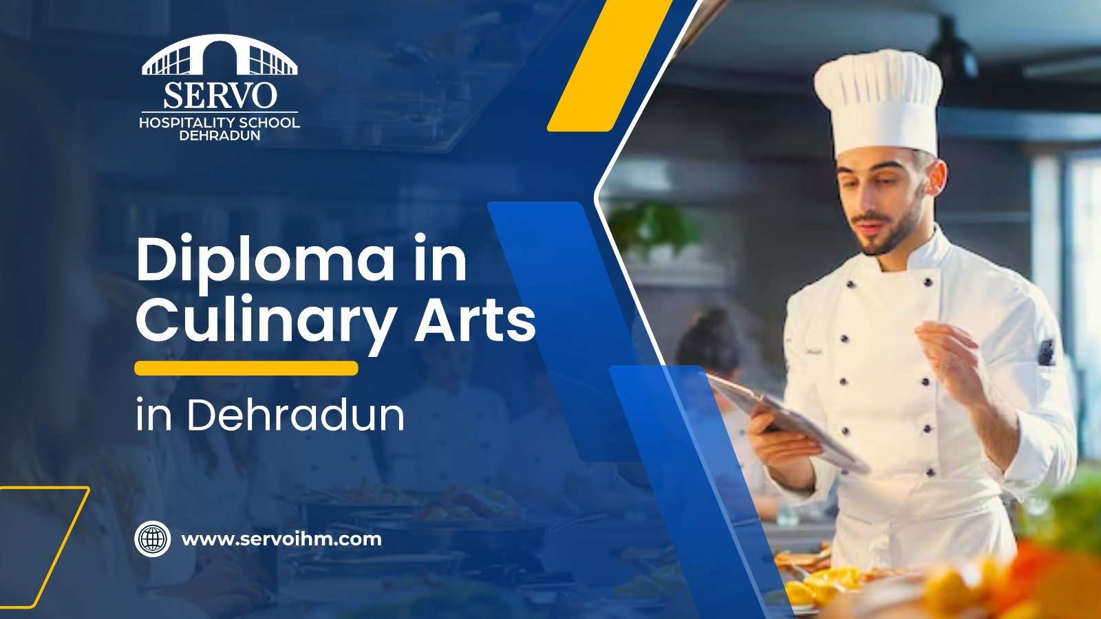 Diploma in Culinary Arts in Dehradun - SERVO IHM