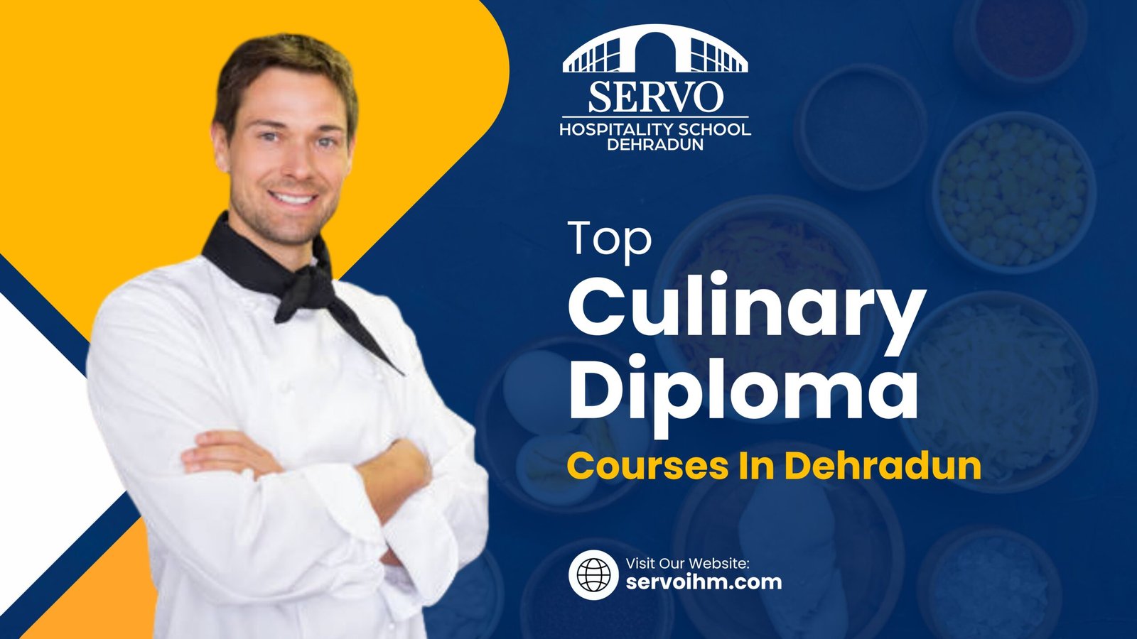 Top Culinary Diploma Courses in Dehradun : Servo IHM