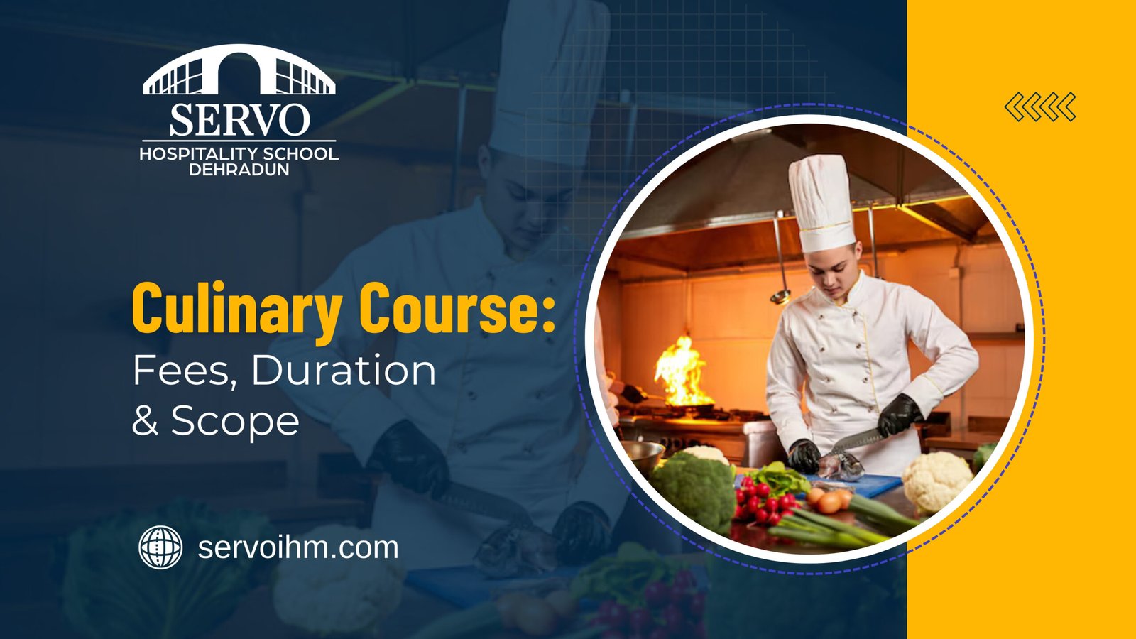 Culinary Course: Fees, Duration & Scope - Servo IHM